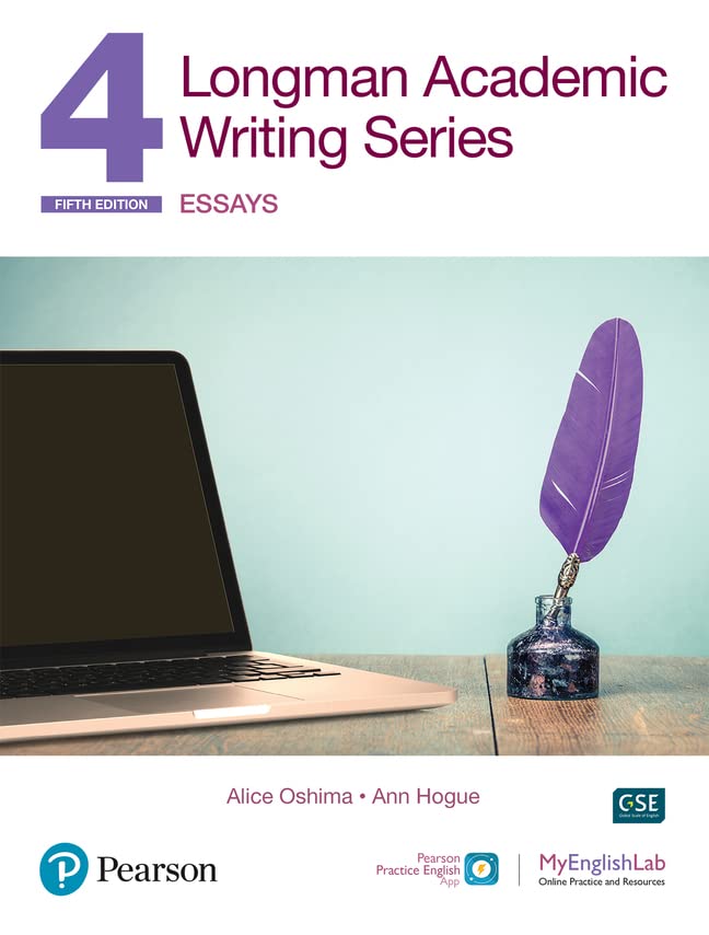 Longman Academic Writing Series 4: Essays with MEL (My English Lab